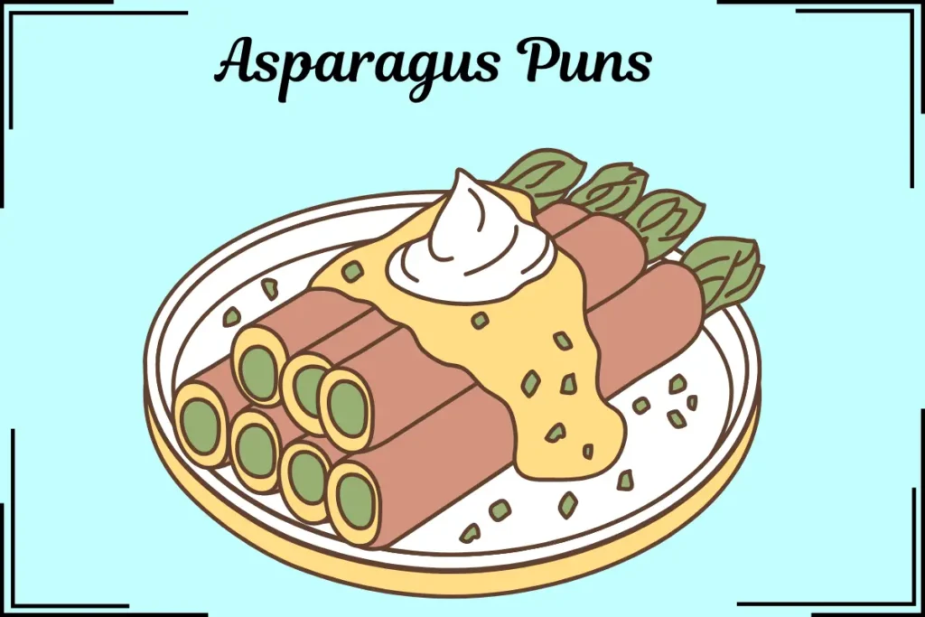  Asparagus Puns