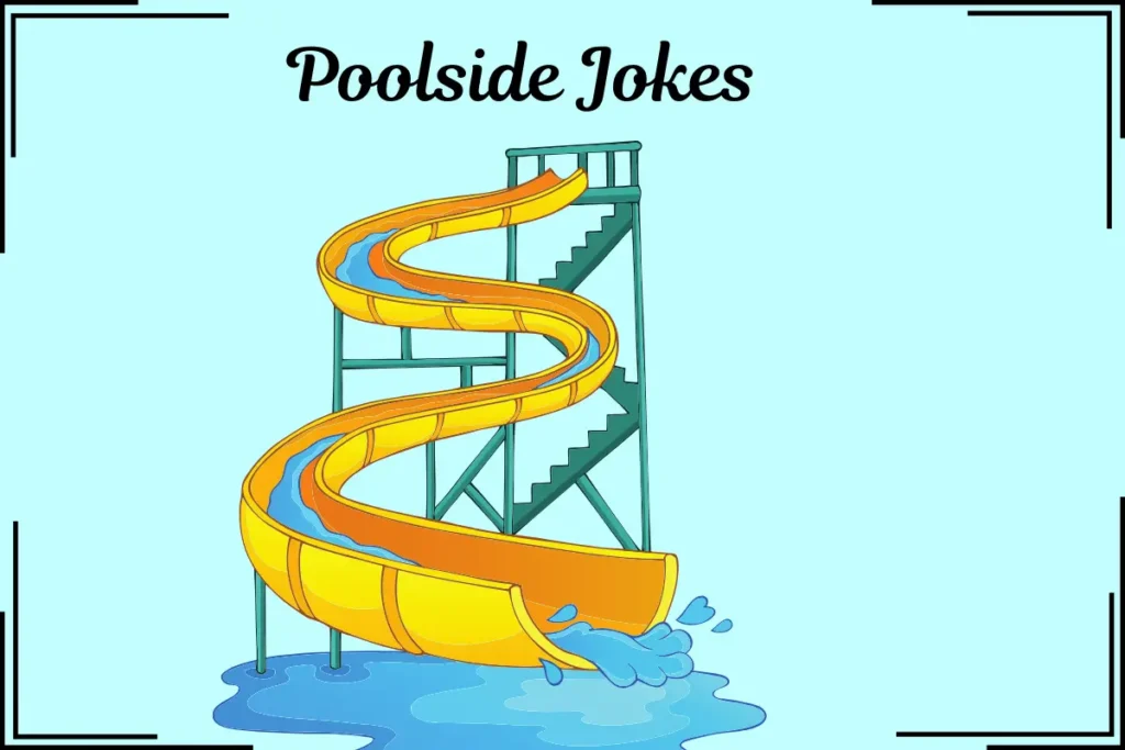 Poolside Jokes