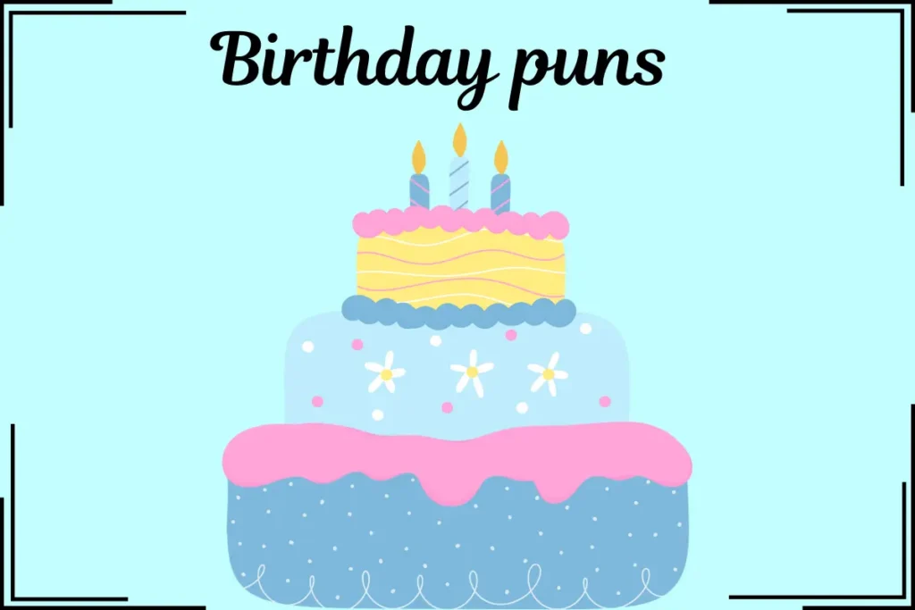 birthday puns