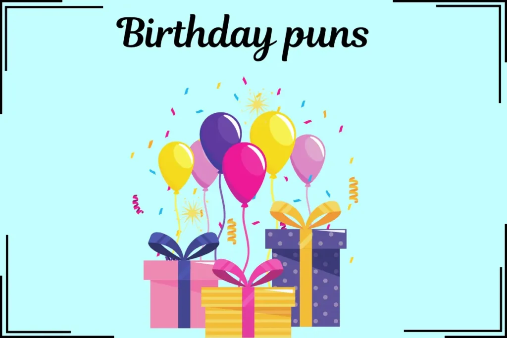 birthday puns
