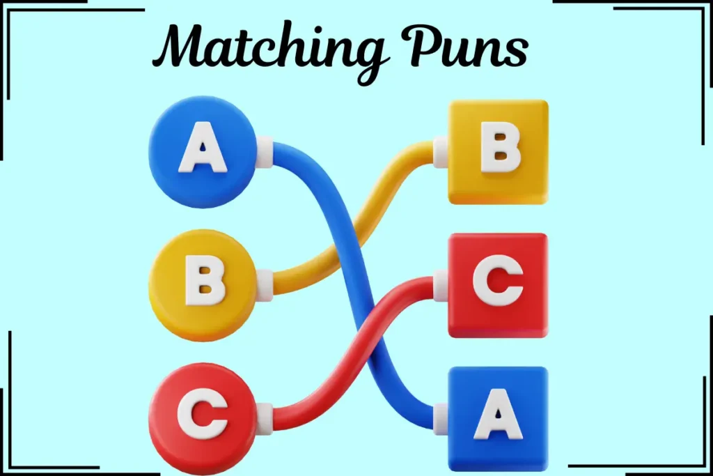 Matching Puns