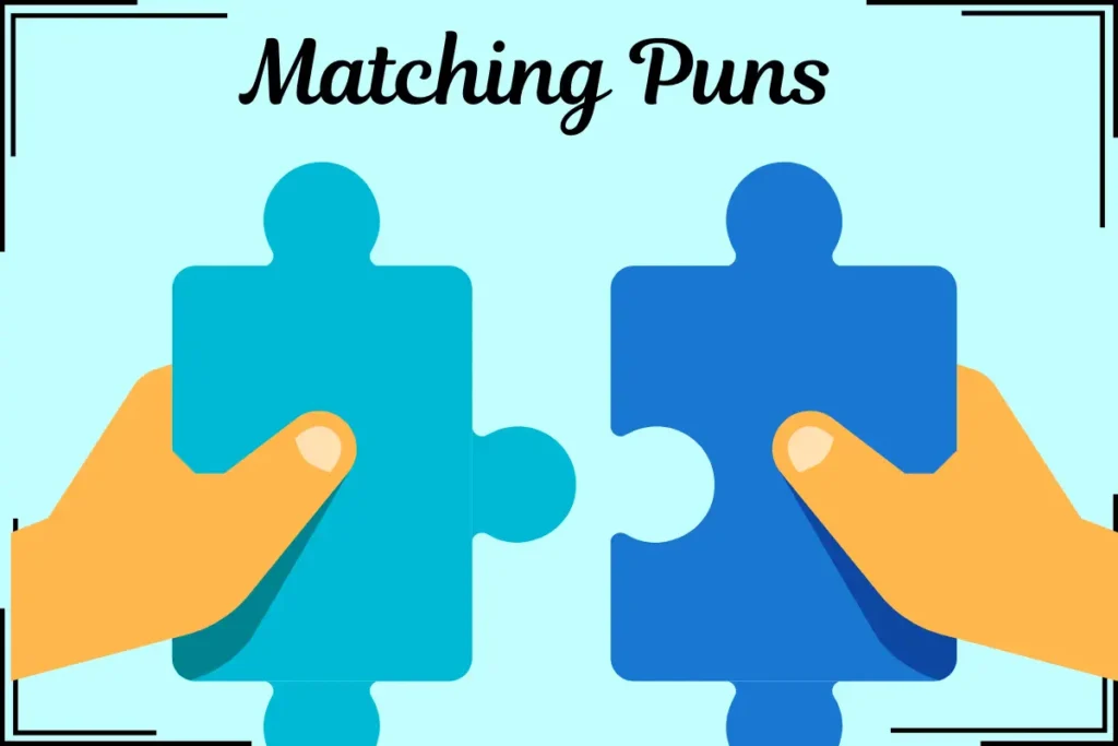 Matching Puns