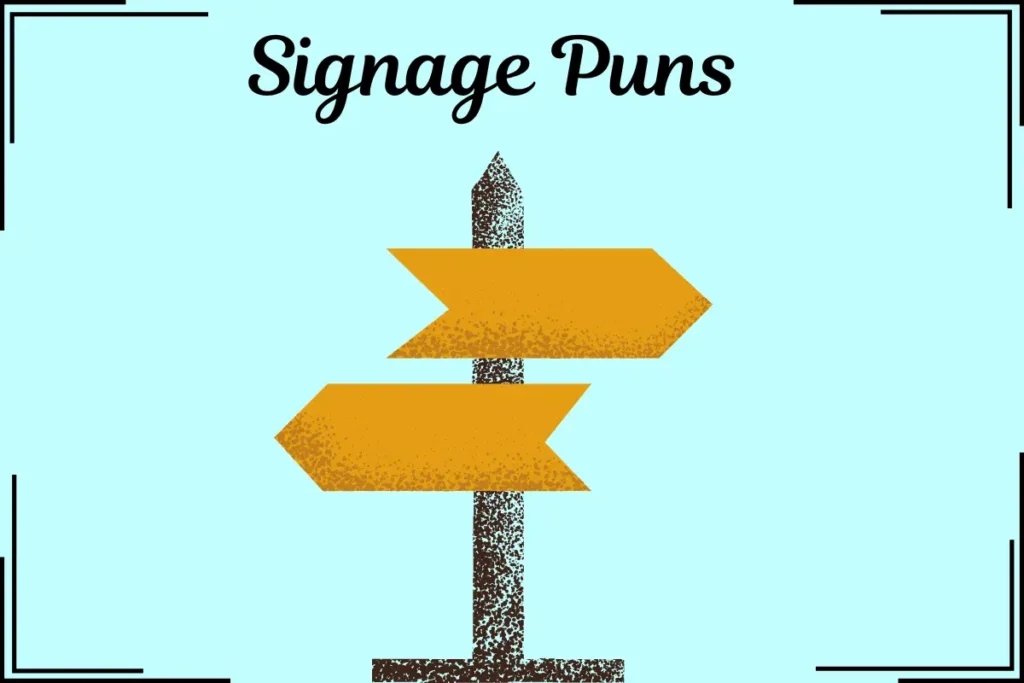 Signage Puns