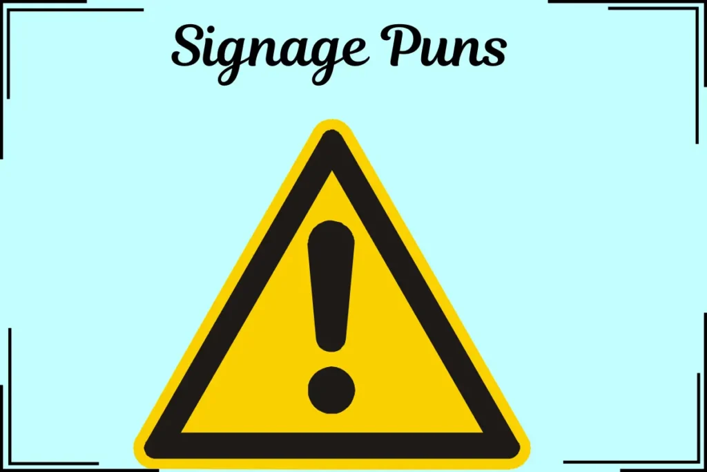 Signage Puns
