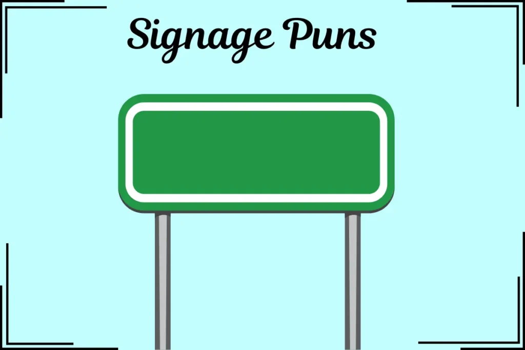 Signage Puns