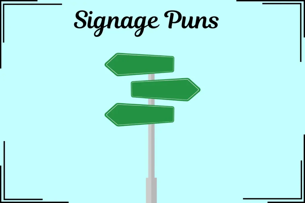 Signage Puns