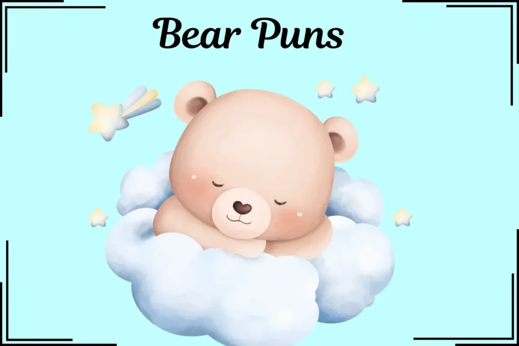 Bear Puns