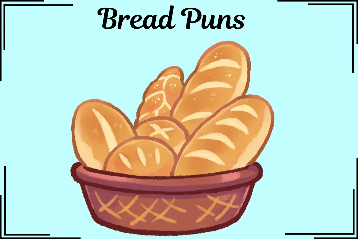 Bread Puns