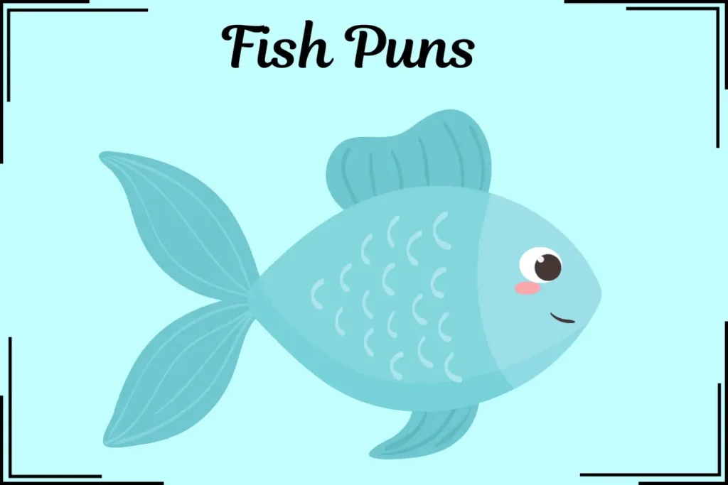 Fish Puns