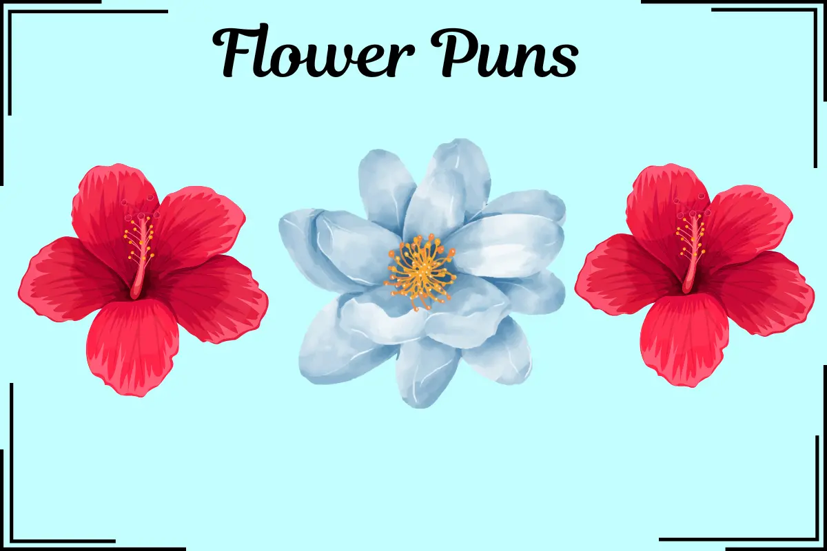 Flower Puns