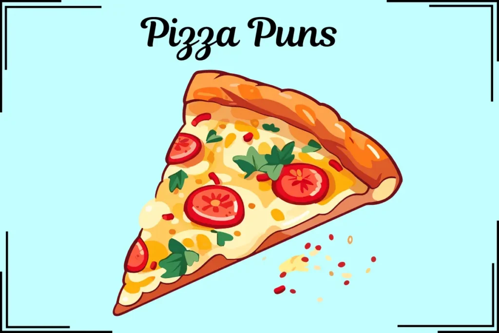 Pizza Puns