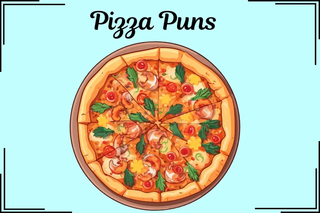 Pizza Puns
