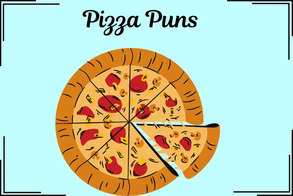 Pizza Puns
