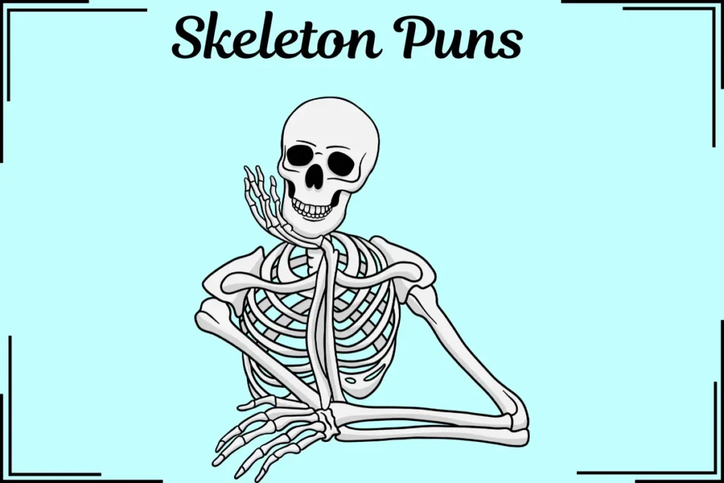 Skeleton Puns