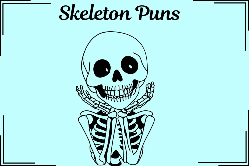 Skeleton Puns