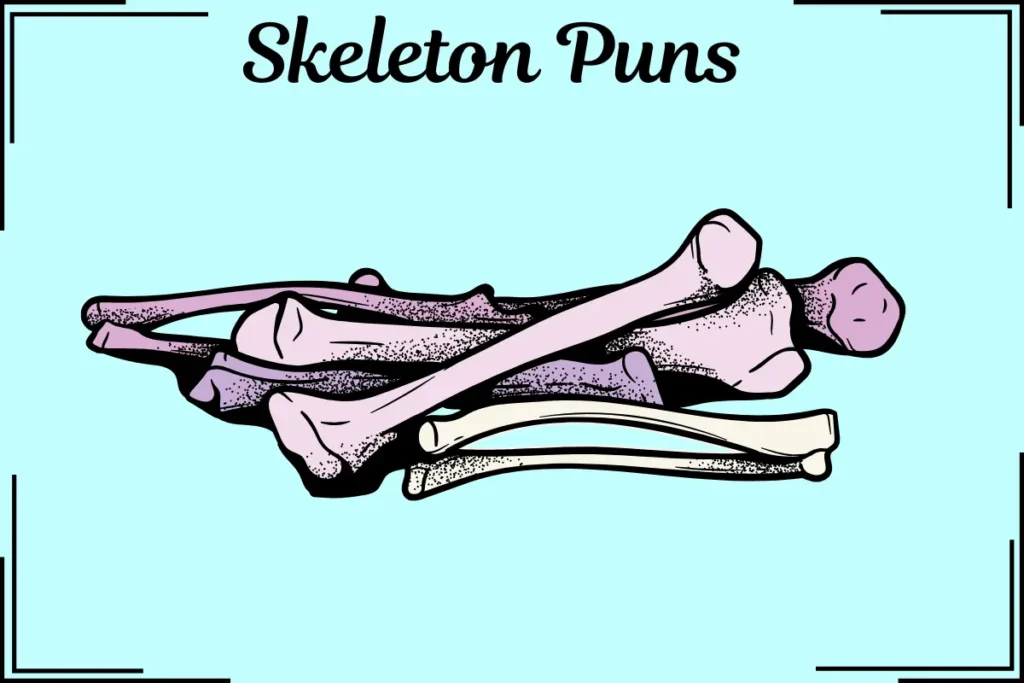 Skeleton Puns
