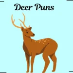 Deer Puns