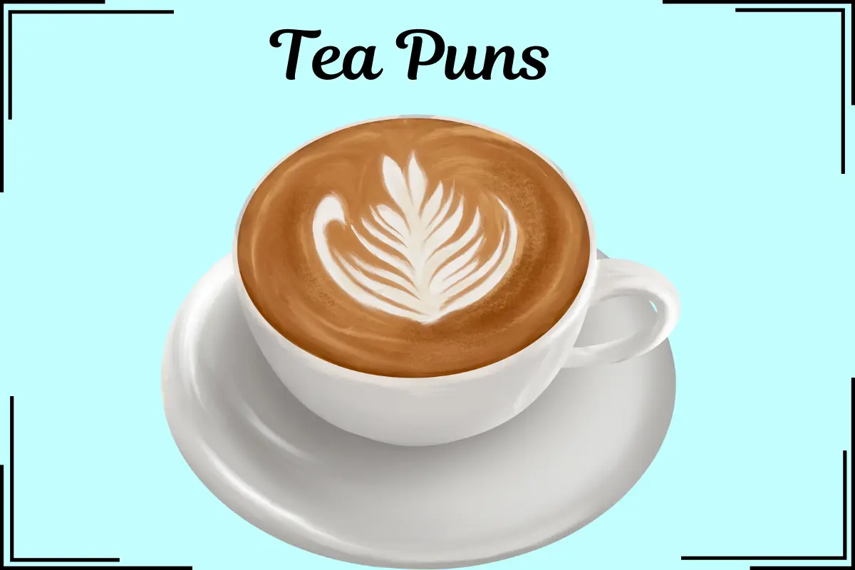 Tea Puns