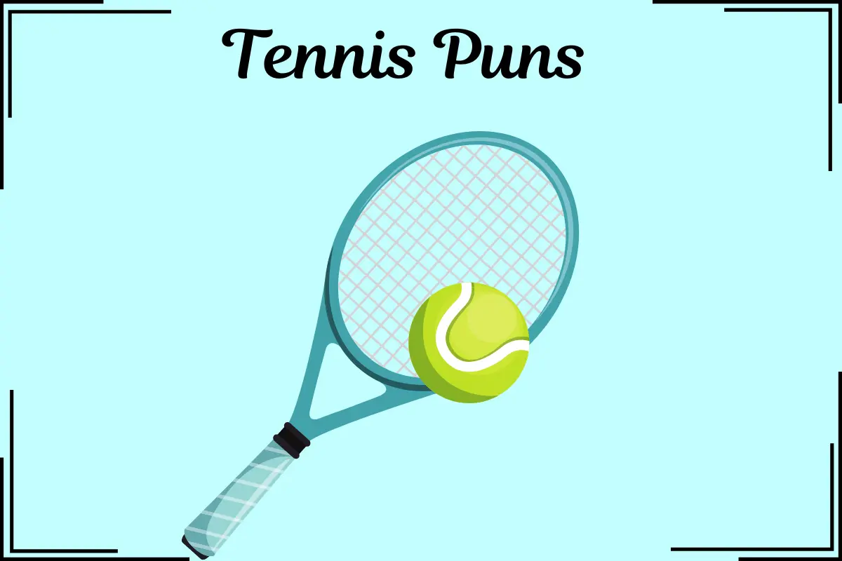 Tennis Puns