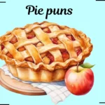 pie puns