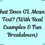 what does gl mean in text