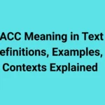 ACC Meaning in Text