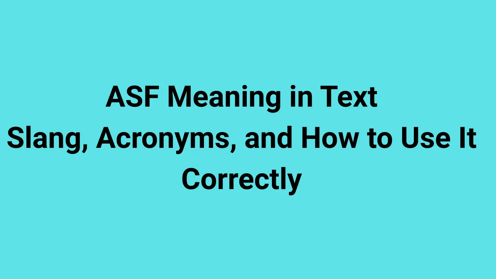 ASF Meaning in Text