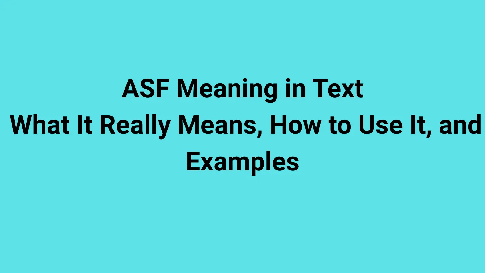 ASF Meaning in Text