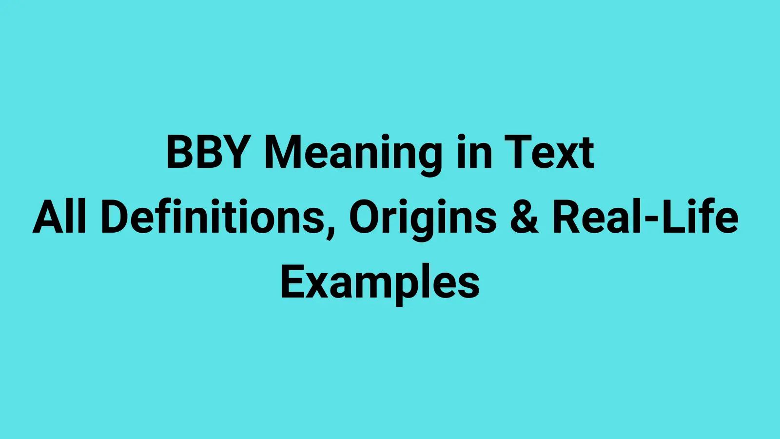 BBY Meaning in Text