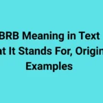 BRB Meaning in Text