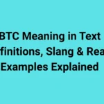 BTC Meaning in Text