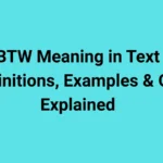 BTW Meaning in Text