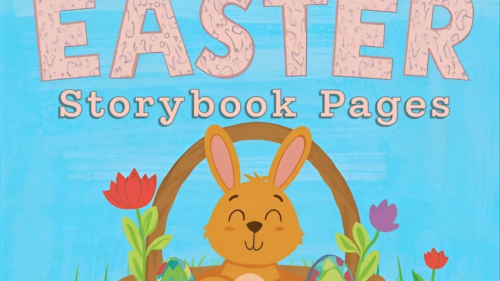 Easter Storybook Pages