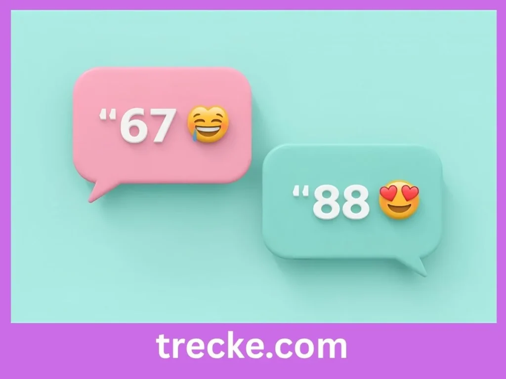 How to Respond When Someone Sends ‘67’