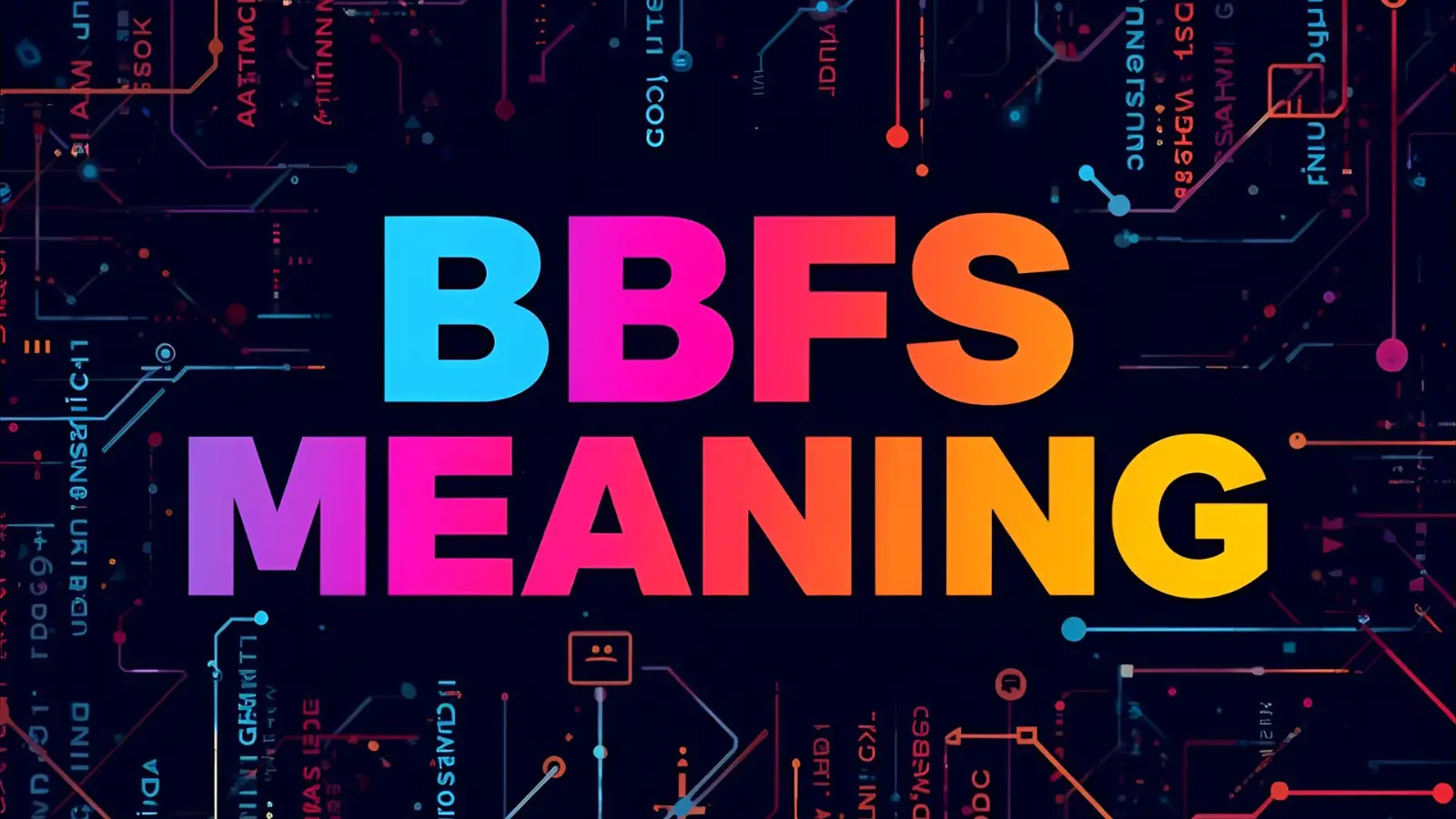 bbfs meaning
